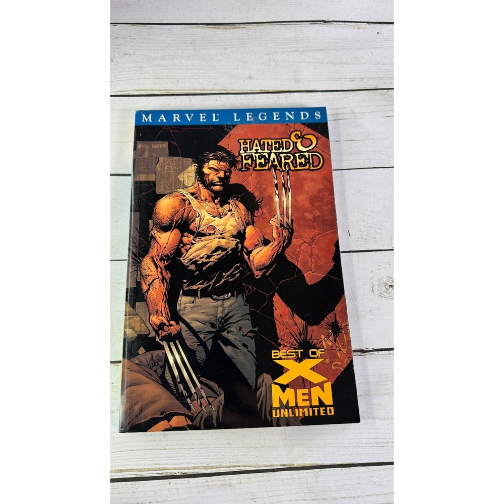 X-Men Legends Vol‎ 4: Hated & Feared Wolverine Marvel Comics Graphic Novel